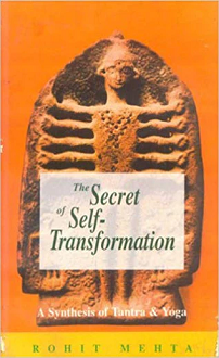 The Secret of Self-Transformation: A Synthesis of Tantra and Yoga (paperback) - Image 2