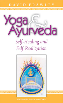 Yoga and Ayurveda: Self Healing and Self-Realization (paperback) - Image 2