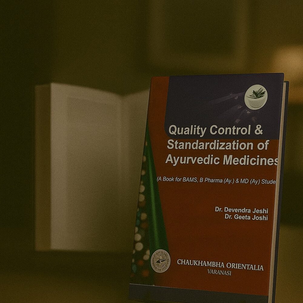 Quality Control & Standardization of Ayurvedic Medicines