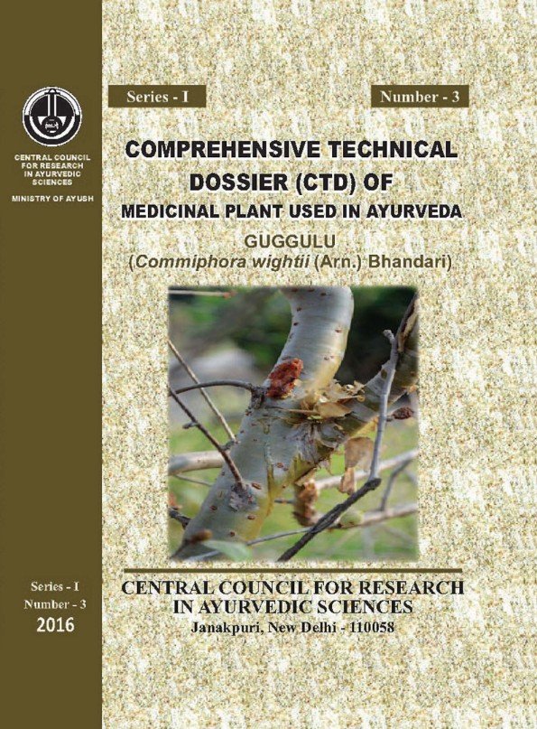 Comprehensive Technical Dossier (CTD of Medicinal Plant used in Ayurveda –Guggulu ( Commiphora Wightil (Arn.) Bhandari) - Image 2