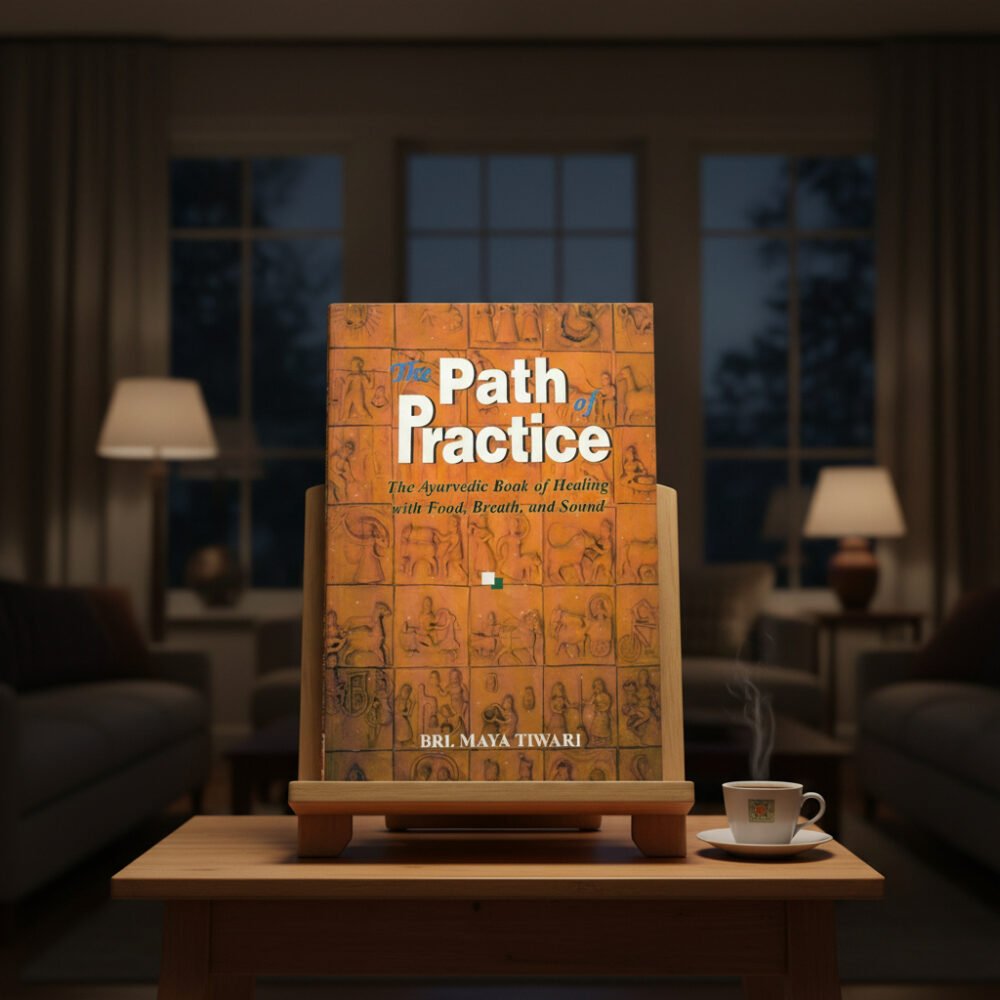 The Path of Practice: The Ayurvedic Book of Healing With Food, Breath and Sound (paperback)